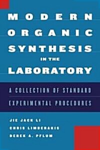 Modern Organic Synthesis in the Laboratory (Paperback)