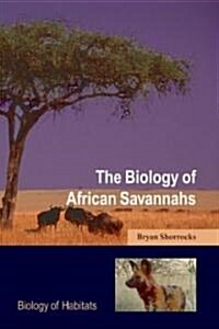 The Biology of African Savannahs (Hardcover)