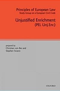 Principles of European Law : Unjustified Enrichment (Hardcover)