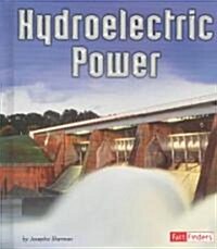 Hydroelectric Power (Library Binding)