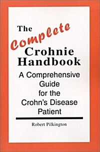 The Complete Crohnie Handbook (Paperback)
