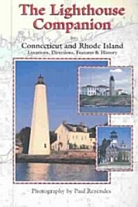 The Lighthouse Companion for Connecticut and Rhode Island (Paperback)