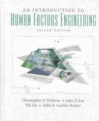 An introduction to human factors engineering 2nd ed