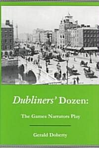 Dubliners Dozen (Hardcover)