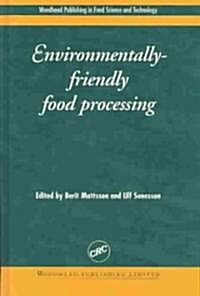 Environmentally-Friendly Food Processing (Hardcover)