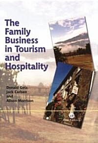 The Family Business in Tourism and Hospitality (Hardcover)