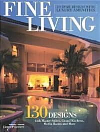 Fine Living (Paperback)