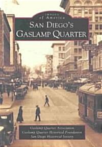 San Diegos Gaslamp Quarter (Paperback)