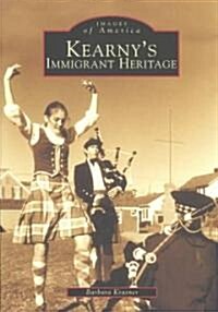 Kearnys Immigrant Heritage (Paperback)