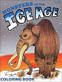 Monsters of the Ice Age (Paperback, CLR)