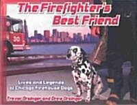 The Firefighters Best Friend (Paperback)