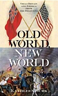Old World, New World (Hardcover)