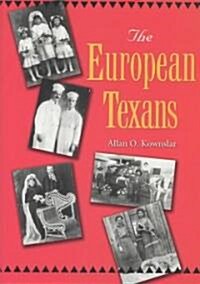 The European Texans (Hardcover)
