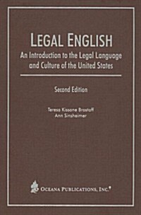 Legal English: An Introduction to the Legal Language and Culture of the United States (Hardcover, 2)