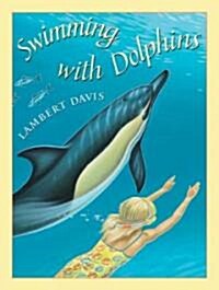 [중고] Swimming With Dolphins (School & Library)