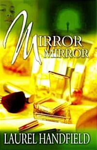 Mirror, Mirror (Paperback)