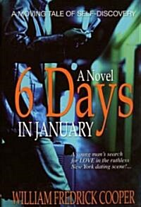 6 Days in January (Paperback)