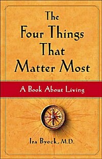 The Four Things That Matter Most (Hardcover)