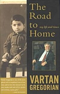 The Road to Home: My Life and Times (Paperback)
