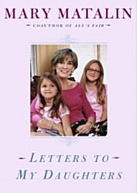 Letters to My Daughters (Hardcover)