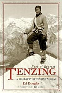 Tenzing: Hero of Everest: A Biography of Tenzing Norgay (Paperback)