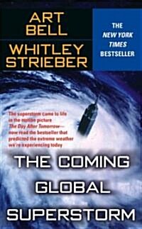 The Coming Global Superstorm (Mass Market Paperback)