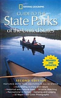 National Geographics Guide to the State Parks of the United States (Paperback, 2nd, Revised)