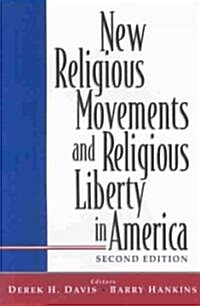 New Religious Movements and Religious Liberty in America (Paperback, 2)