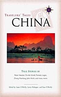 Travelers Tales China: True Stories (Paperback)