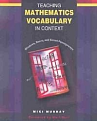 Teaching Mathematics Vocabulary in Context: Windows, Doors, and Secret Passageways (Paperback)