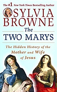The Two Marys: The Hidden History of the Mother and Wife of Jesus (Audio CD)