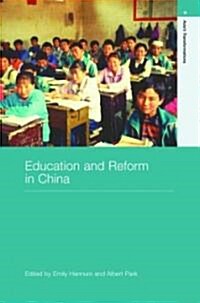 Education and Reform in China (Hardcover, 1st)