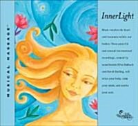 Musical Massage Innerlight (Audio CD, Unabridged)