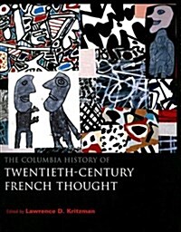 The Columbia History of Twentieth-Century French Thought (Paperback)