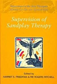 Supervision of Sandplay Therapy (Paperback)