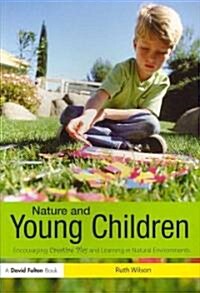 Nature and Young Children (Paperback, 1st)