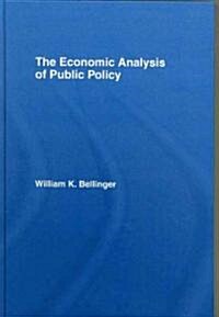 The Economic Analysis of Public Policy (Hardcover)