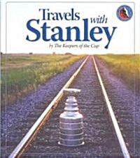 Travels with Stanley (Hardcover)