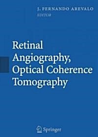 Retinal Angiography and Optical Coherence Tomography (Hardcover)