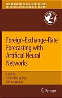 Foreign-Exchange-Rate Forecasting with Artificial Neural Networks (Hardcover, 2007)