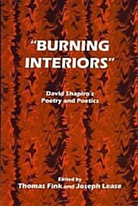 Burning Interiors (Hardcover, 1st)