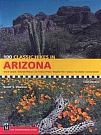 100 Classic Hikes in Arizona (Paperback, 3)