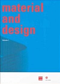 Material and Design, Volume 1 (Hardcover)