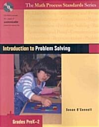 Introduction to Problem Solving: Grades PreK-2 [With CDROM] (Paperback)