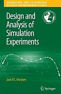 Design and Analysis of Simulation Experiments (Hardcover)