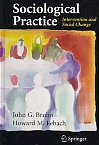 Sociological Practice: Intervention and Social Change (Hardcover, 2)