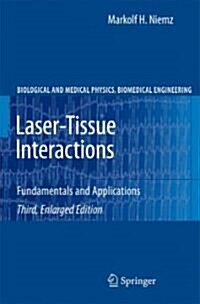 Laser-Tissue Interactions: Fundamentals and Applications (Paperback, 3)