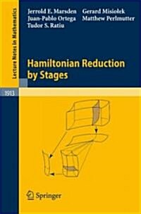 Hamiltonian Reduction by Stages (Paperback)