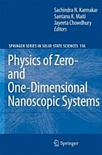 Physics of Zero- And One-Dimensional Nanoscopic Systems (Hardcover, 2007)