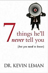 [중고] 7 Things He‘ll Never Tell You: . . . But You Need to Know (Paperback)